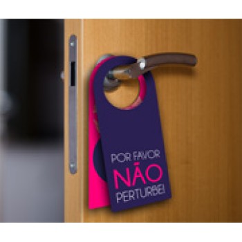 NÃO PERTURBE COM FURO COUCHÊ 300G SEM LAMINAÇÃO E SEM VERNIZ SEM VERNIZ Colorido frente e verso - 100 un.