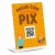 PLACA DE QR CODE PIX ACRÍLICO 3MM 150X210MM